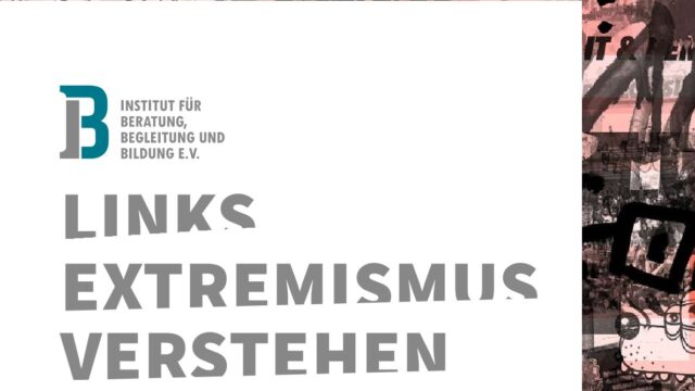 Neue Publikation: Linksextremismus verstehen
